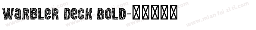Warbler Deck Bold字体转换